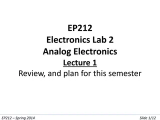 Analog Electronics Review and Semester Plan for EP212 Spring 2014