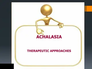 Understanding Achalasia: Therapeutic Approaches, Pathophysiology, and Clinical Manifestations