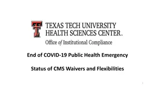 Changes in CMS Flexibilities Post COVID-19 Public Health Emergency