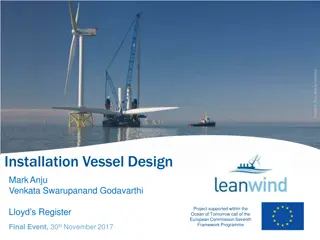 Cutting-Edge Installation Vessel Designs and Challenges in Offshore Wind Farms