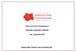 Quarterly Report on Keeping West Yorkshire Safe - July to September 2017