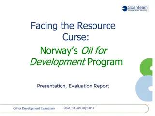 Norway's Oil for Development Program: Addressing the Resource Curse