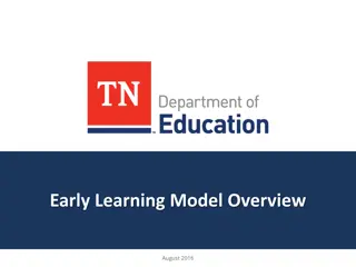 Early Learning Model Overview and Goals in Tennessee