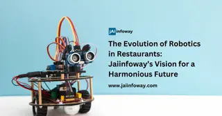 The Future of Robotics in Restaurants Jaiinfoways Vision for a Balanced Integration