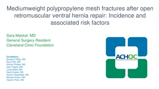 Incidence of Mesh Fractures in Open Ventral Hernia Repair with Mediumweight Polypropylene Mesh