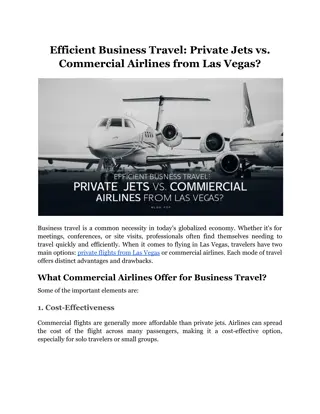 Efficient Business Travel: Private Jets vs. Commercial Airlines from Las Vegas?