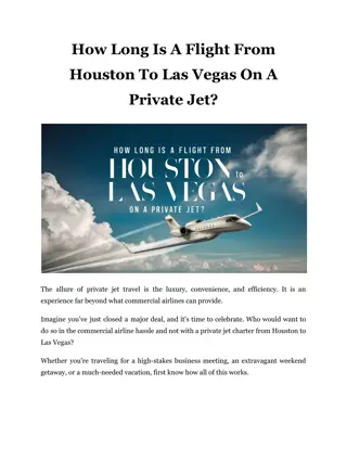 How Long Is A Flight From Houston To Las Vegas On A Private Jet?