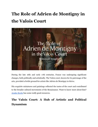 The Role of Adrien de Montigny in the Valois Court