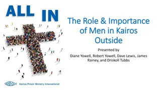 The Role and Importance of Men in Kairos Outside