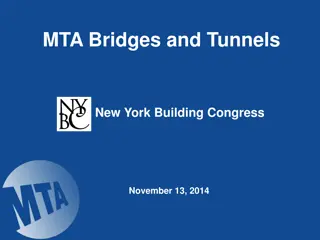 Updates on MTA Bridges and Tunnels Programs 2010-2019