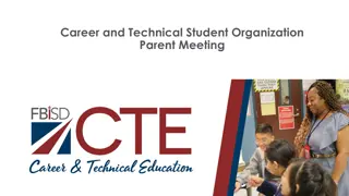 Career and Technical Student Organization (CTSO) Parent Meeting Information