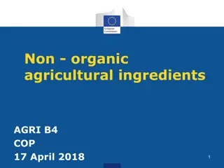 Concerns and Recommendations on Non-Organic Agricultural Ingredients