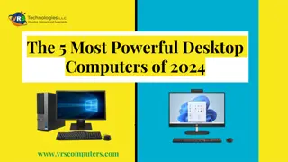 The 5 Most Powerful Desktop Computers of 2024