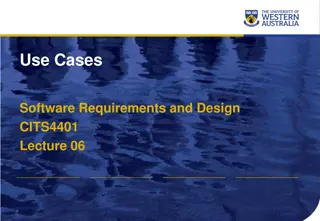 UML Use Cases for Software Requirements and Design