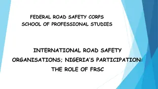 Role of FRSC in International Road Safety Organizations