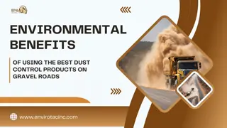 Environmental Benefits of Using the Best Dust Control Products on Gravel Roads