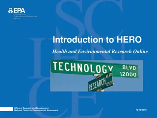 Efficient Tools for Health and Environmental Research Online (HERO)