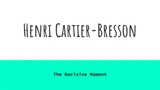 Henri Cartier-Bresson: Master of The Decisive Moment