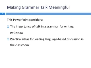 Engaging Grammar Talk for Writing Pedagogy