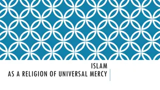 Universal Mercy in Islam: Prophet Muhammad's Compassion and Teachings