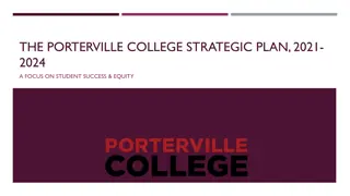 Porterville College Strategic Plan 2021-2024: Focus on Student Success & Equity