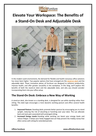 The Benefits of a Stand-On Desk and Adjustable Desk