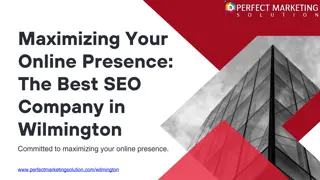 Maximizing Your Online Presence The Best SEO Company in Wilmington