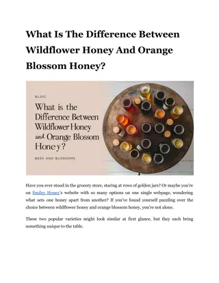 What Is The Difference Between Wildflower Honey And Orange Blossom Honey