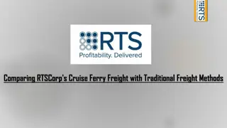 Comparing RTSCorp's Cruise Ferry Freight with Traditional Freight Methods