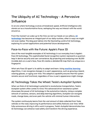 The Ubiquity of AI Technology - A Pervasive Influence