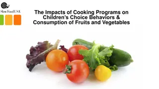 Impact of Cooking Programs on Children's Food Choices & Behaviors