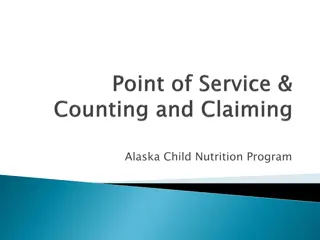 Alaska Child Nutrition Program: Meal Counting & Claiming Systems