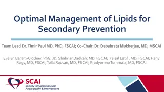 Optimal Management of Lipids for Secondary Prevention Team Study