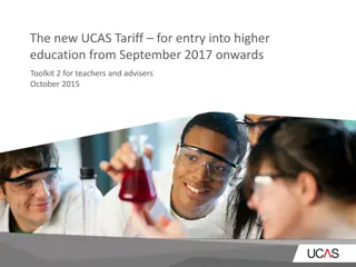 New UCAS Tariff for Higher Education Entry Overview