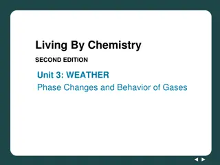 Gas Laws and Phase Changes in Chemistry