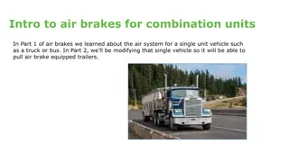 Introduction to Air Brakes for Combination Units