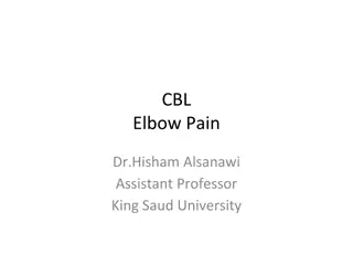 Case Study: CBL Elbow Pain Assessment in a 62-Year-Old Man