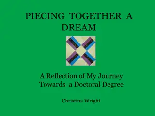 Piecing Together a Dream: A Reflection on My Doctoral Journey