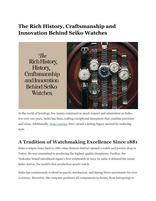 The Rich History, Craftsmanship and Innovation Behind Seiko Watches