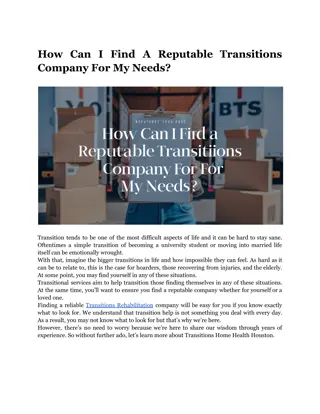 How Can I Find A Reputable Transitions Company For My Needs