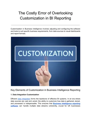 The Costly Error of Overlooking Customization in BI Reporting