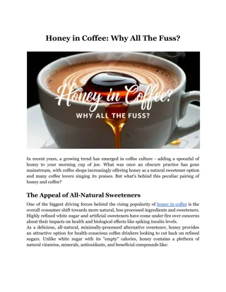 Honey in Coffee_ Why All The Fuss