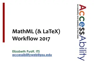 A Comprehensive Guide to MathML and LaTeX Workflow 2017