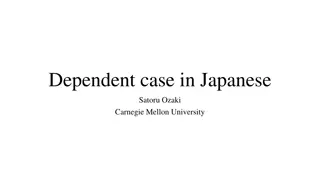 Dependent Case Theory in Japanese Linguistics