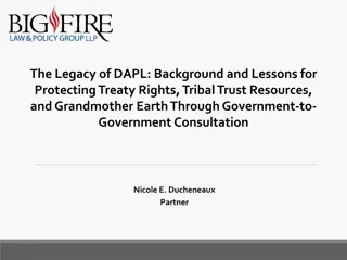 The Legacy of DAPL: Protecting Treaty Rights and Tribal Resources