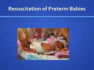 Supporting Premature Babies: Resuscitation and Care