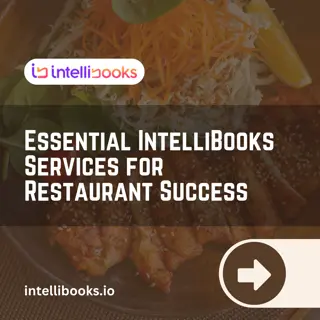 Essential IntelliBooks Services for Restaurant Success