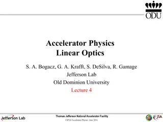 Linear Beam Optics and Particle Motion in Accelerator Physics