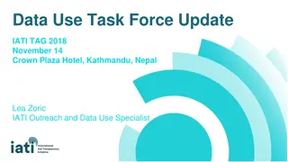 IATI Data Use Task Force Update and Fund Overview