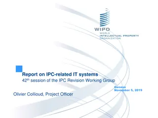 Overview of IPC-Related IT Systems at the 42nd IPC Revision Working Group Session